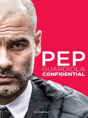 cover image of Pep Guardiola Confidential